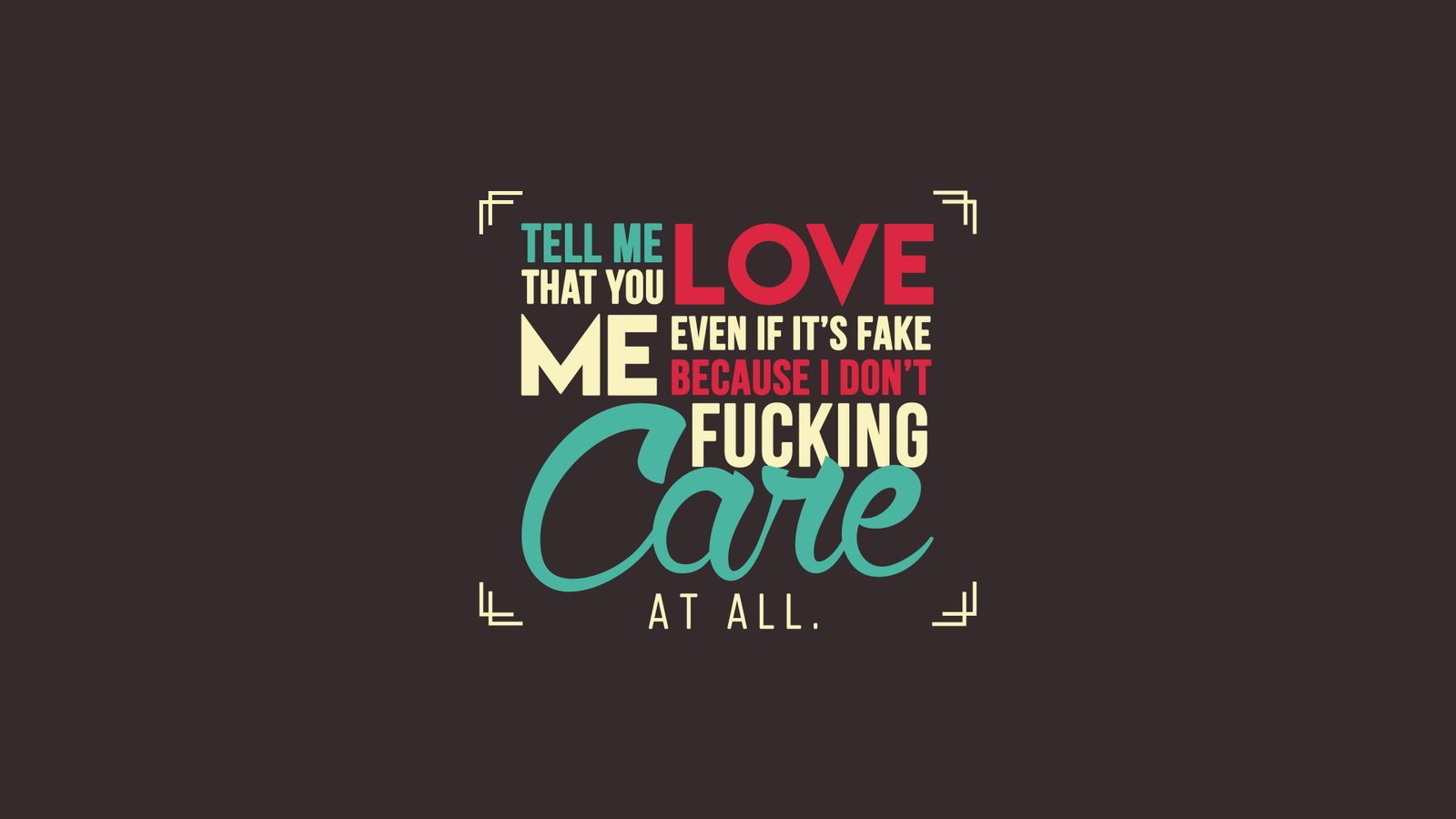 Tell that you Love me Quotes text western script communication 2k 4k 5k 8k