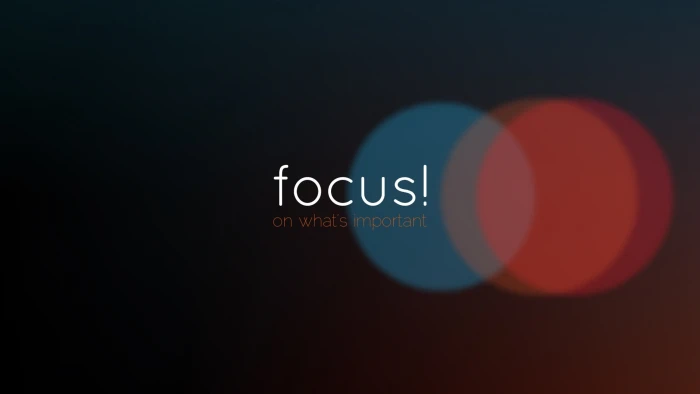 Focus text screenshot on what s important with red and blue bokeh light background 1 2k