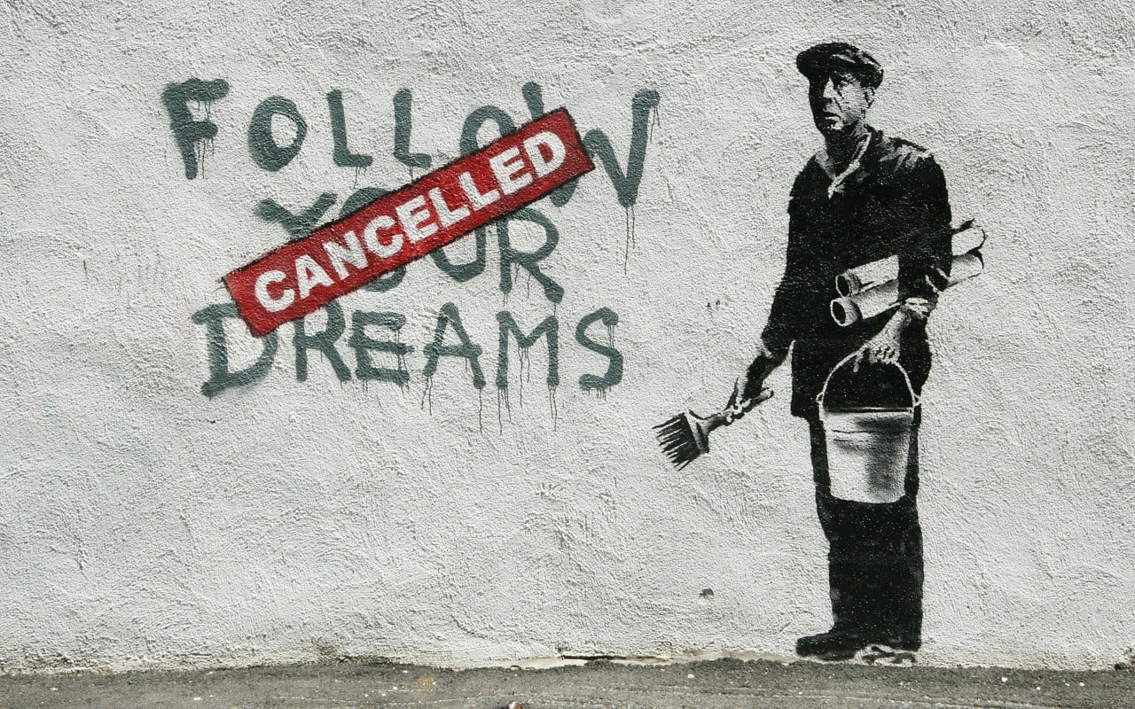follow your dreams cancelled illustration Banksy graffiti painting 44